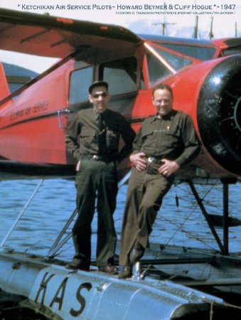 Ketchikan Air Service Pilots Howard Beymer and Cliff Hogue, 1947