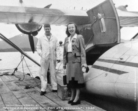 Ian MacMillan and Enid Davis with PBY in Ketchikan, AK 1948